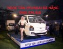 Hyundai Porter H150  2016 - Hyundai Đà Nẵng bán ô tô Hyundai H 150 đời 2018 xe 1.5 Tấn, màu xanh, giá xe Hyundai H150 rẻ ở Đà Nẵng. 0905.976.950