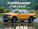 Ford Ranger 2022 - Giao xe ngay chỉ cần 199 triệu - Tặng gói phụ kiện tùy từng phiên bản