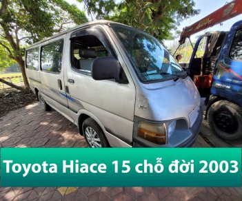 Toyota Hiace 2003 - Bán xe khách Toyota Hiace 15 chỗ cũ đời 2003 tại Hải Phòng liên hệ 090.605.3322
